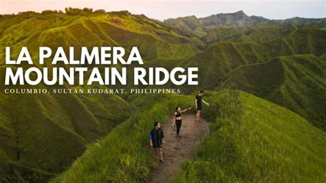 La Palmera Mountain Ridge: A Captivating Gem of .